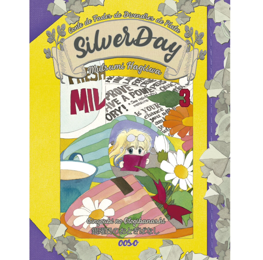 Silverday, conte de fades de Divendres de Plata 03 i últim!

Serie de 3 toms dobles. Conté el tom 5 i 6.

Autora: Mutsumi Hagiiwa

IDIOMA: Català

TRADUCCIÓ: Clara de las Heras
Títol original: Ginyoubi no Otogibanasashi 銀曜日のおとぎばなし
Format: Tapa dura
Dimensions: 12 x 17 cm.
Pàgines: 344 pàgines (amb 11 pàgines a color)
ISBN: 978-84-10032-17-0

Any de publicació al Japó 1983. 40 aniversari!

EXTRES: PUNT DE LLIBRE DE CROCHET y una POSTAL EXCLUSIVA. Per a totes les reserva realitzades fins el 11 de Novembre 2024.
